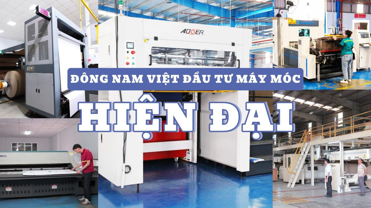 Bao Bì Đông Nam Việt luôn chú trọng đầu tư máy móc hiện đại, công nghệ tiên tiến